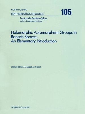 cover image of Holomorphic Automorphism Groups in Banach Spaces